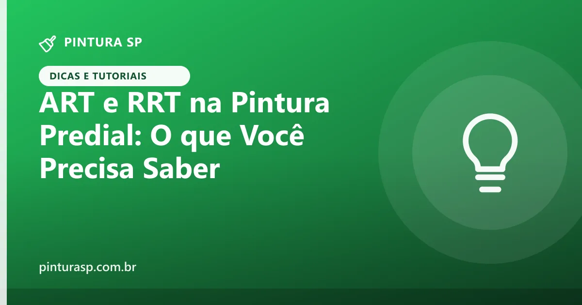 ART e RRT na Pintura Predial: Responsabilidade Técnica