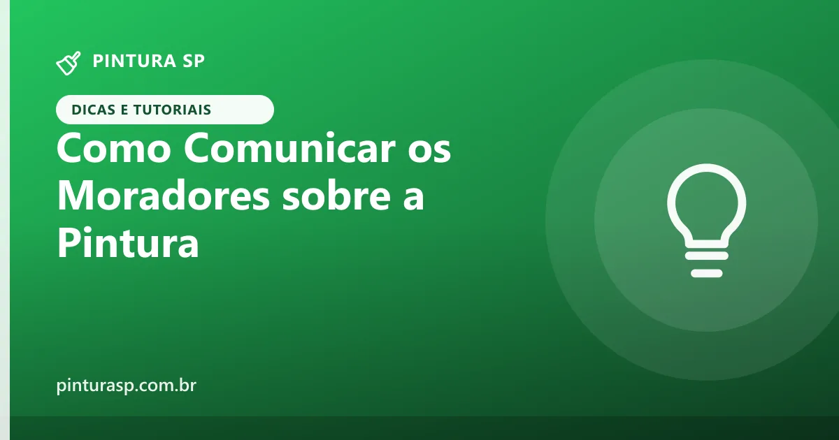 Como Comunicar os Moradores sobre a Obra de Pintura