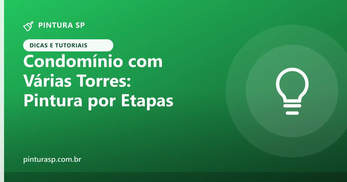 Condomínio com várias torres: pintar tudo de uma vez ou por etapas? Planejamento, contrato e rateio