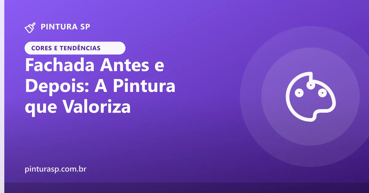Fachada Antes e Depois: Como a Pintura Valoriza o Prédio