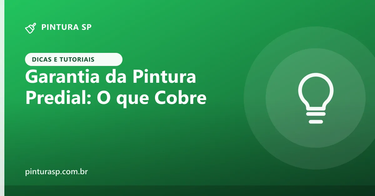 Garantia da Pintura Predial: O que Ela Cobre de Verdade