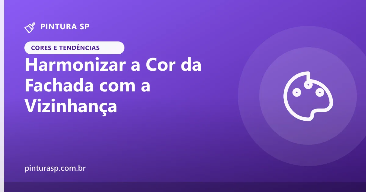 Como Harmonizar a Cor da Fachada com a Vizinhança