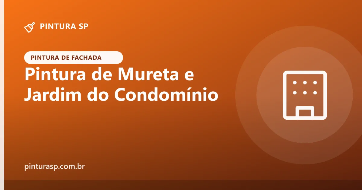 Pintura de Mureta e Jardim do Condomínio: Acabamento que Recebe