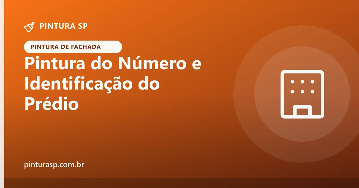Pintura do Número e Identificação Visual do Prédio