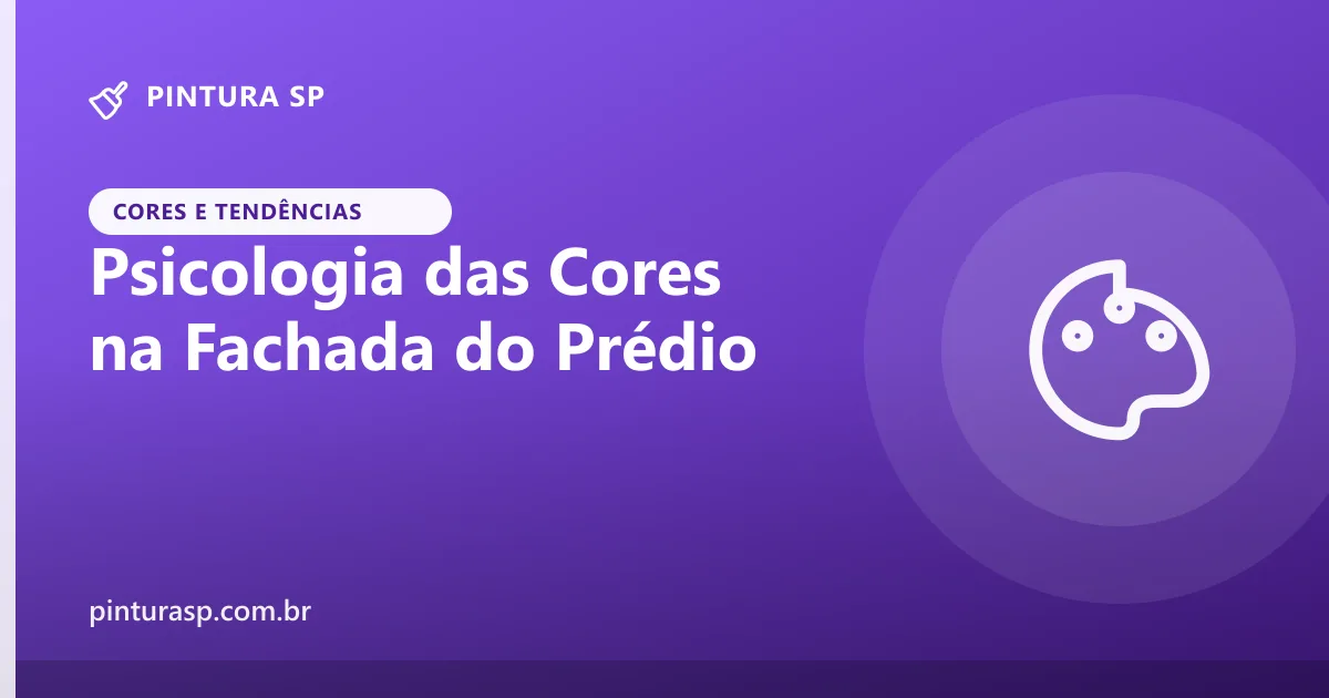 Psicologia das Cores na Fachada do Prédio: O que Cada Tom Transmite