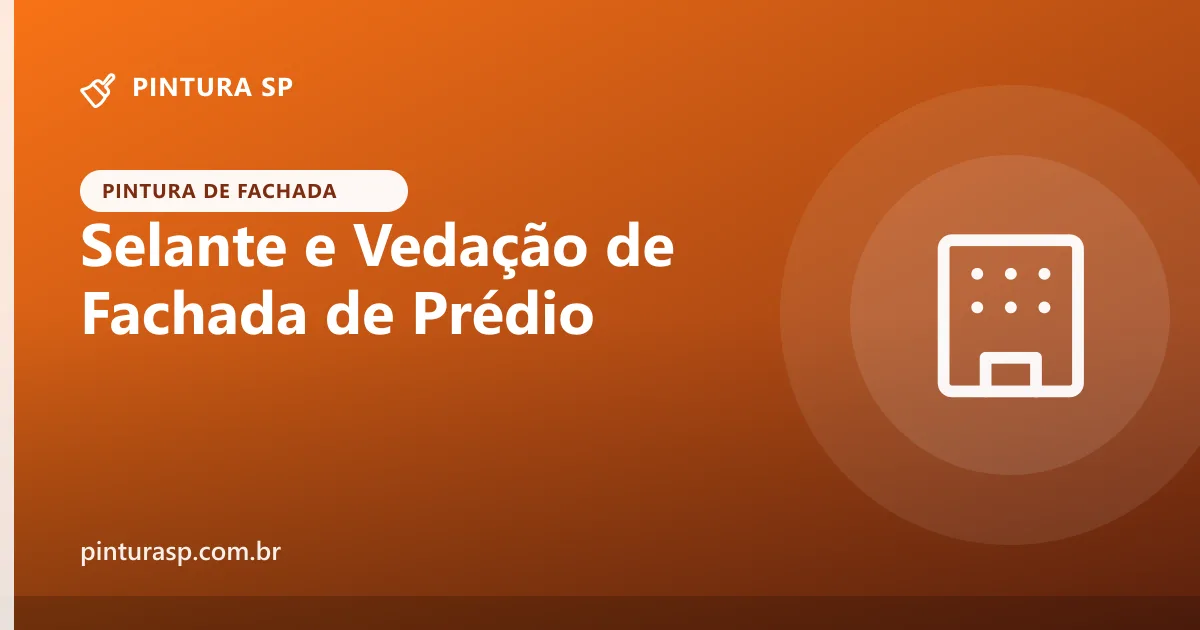 Selante e Vedação de Fachada: Onde a Água Não Pode Entrar
