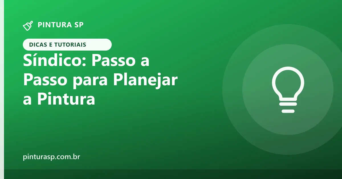 Como o Síndico Deve Planejar a Pintura do Prédio: Passo a Passo