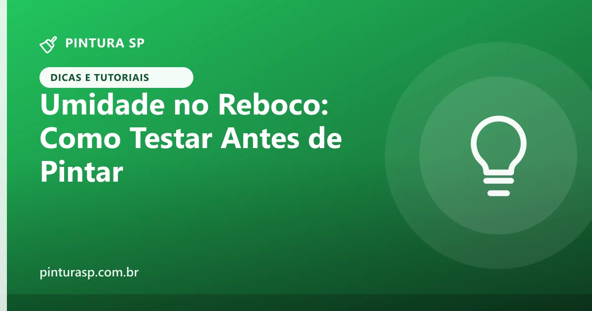 Umidade no reboco: como testar se a parede está seca antes de pintar