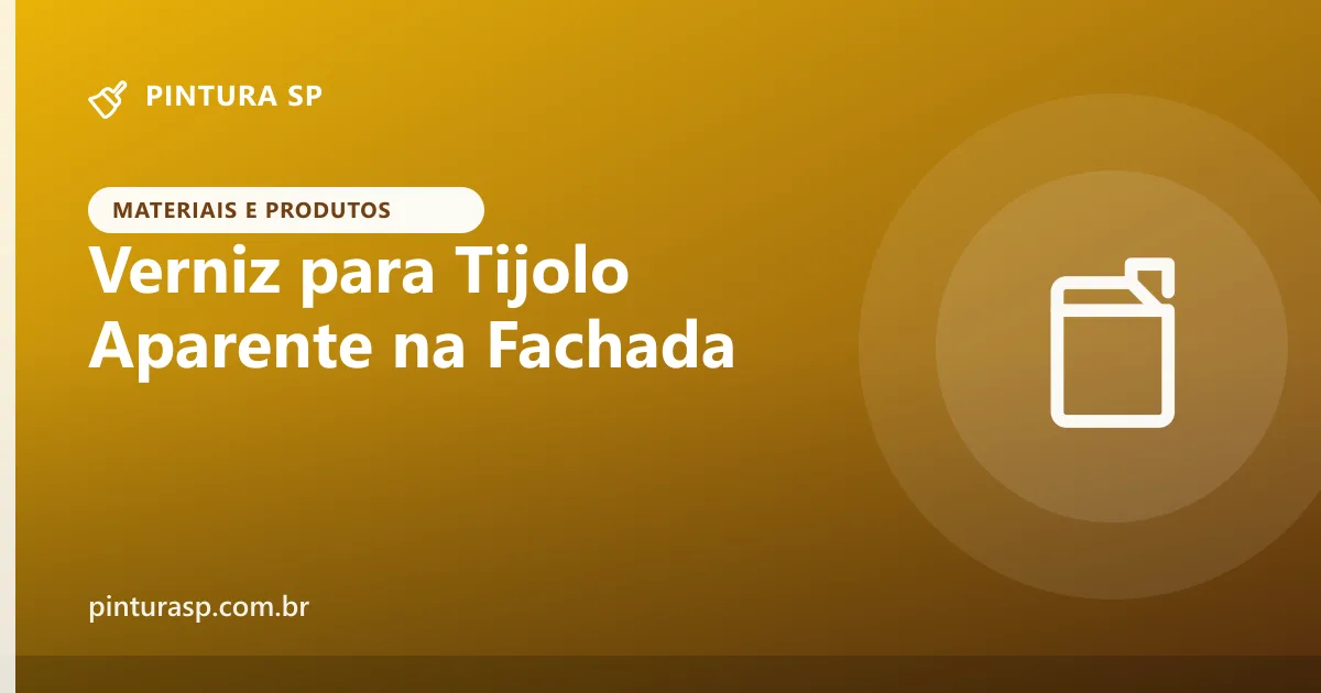 Verniz para Tijolo Aparente na Fachada: Proteção sem Perder o Charme